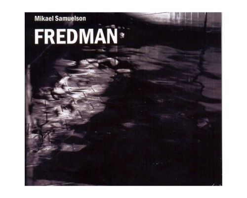 Samuelson Mikael - Fredman