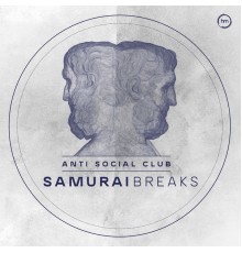 Samurai Breaks - Anti Social Club EP (Original Mix)