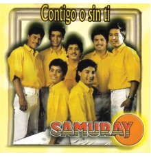 Samuray - Contigo O Sin Ti