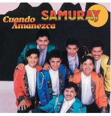 Samuray - Cuando Amanezca