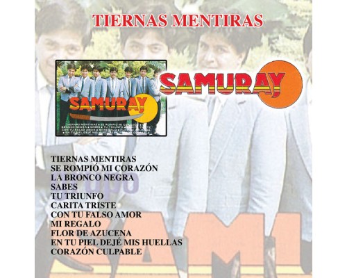 Samuray - Tiernas Mentiras