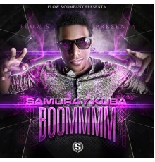 Samuray Kuba - Boommmm