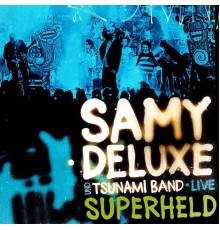 Samy Deluxe - Superheld