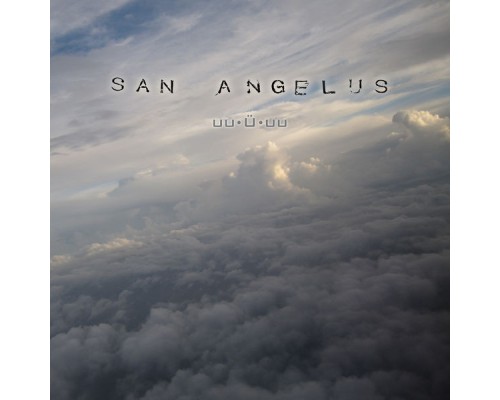 San Angelus - Uu•ü•uu