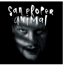 San Proper - Animal