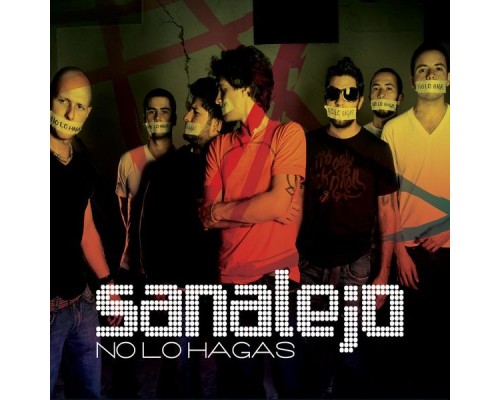 Sanalejo - No lo Hagas