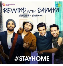 Sanam - Rewind With Sanam