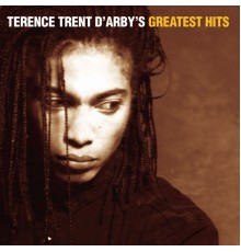 Sananda Maitreya - Terence Trent D'Arby's Greatest Hits