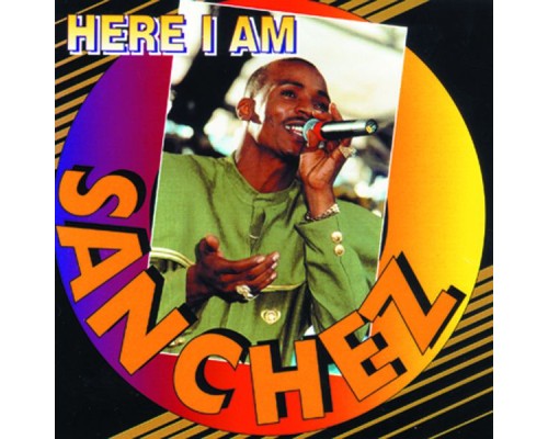 Sanchez - Here I Am