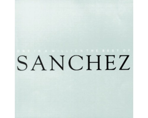 Sanchez - One In A Million