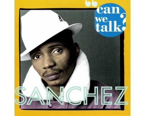 Sanchez - Can We Talk