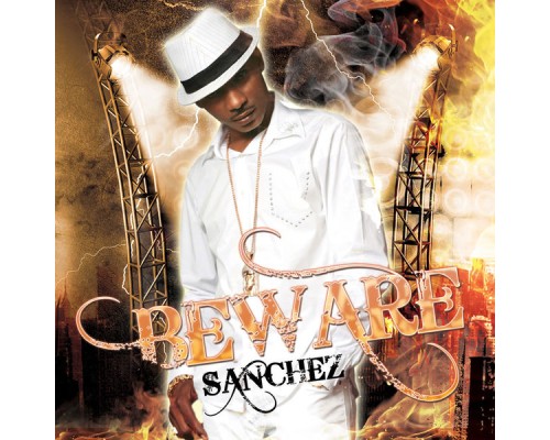 Sanchez - Beware