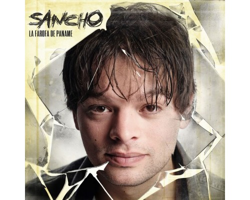 Sancho - La farofa de paname