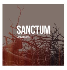 Sanctum - Lupus In Fabula