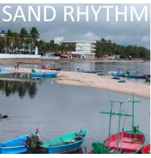 Sand Rhythm - Sand Rhythm