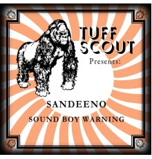 Sandeeno - Soundboy Warning