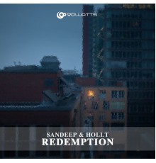 Sandeep & Hollt - Redemption