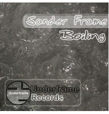 Sander Frame - Boiling