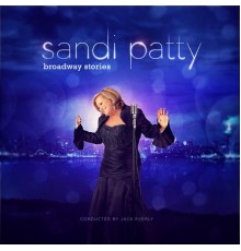 Sandi Patty - Broadway Stories