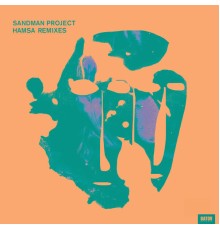 Sandman Project - Hamsa (Remixes)