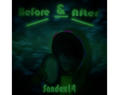 Sandox14 - Before & After