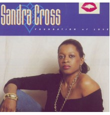 Sandra Cross - Foundation Of Love