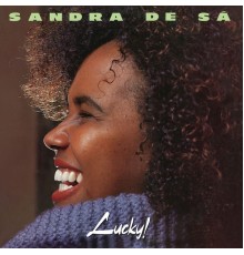 Sandra De Sá - Lucky!