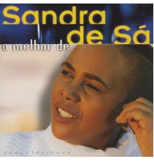 Sandra De Sá - O Melhor De Sandra De Sá