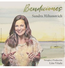 Sandra Mihanovich - Bendiciones