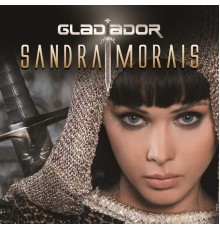 Sandra Morais - Gladiador