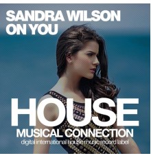 Sandra Wilson - On You