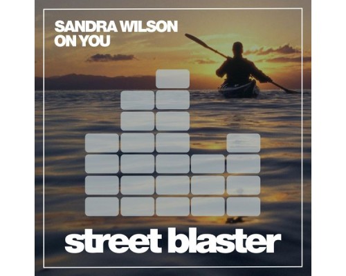 Sandra Wilson - On You