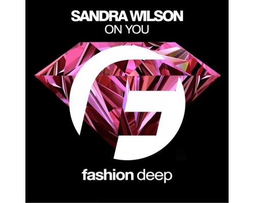 Sandra Wilson - On You