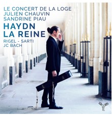 Sandrine Piau - Le Concert de la Loge - Julien Chauvin - Haydn : Symphony 85 (& works by Rigel, Sarti, J.C. Bach)