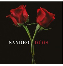 Sandro - Sandro Dúos