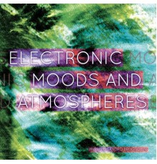 Sandro Brugnolini - Electronic Moods and Atmospheres