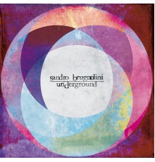 Sandro Brugnolini - Underground