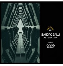 Sandro Galli - Alteration