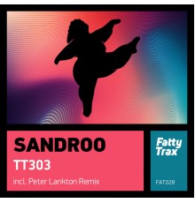 Sandroo - TT303