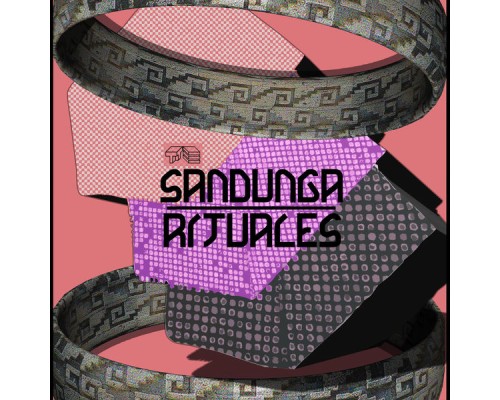 Sandunga - Rituales EP