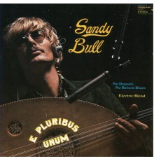 Sandy Bull - E Pluribus Unum