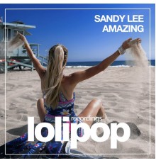 Sandy Lee - Amazing