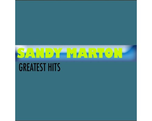 Sandy Marton - Greatest Hits