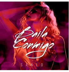 Saned - Baila Conmigo