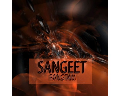 Sangeet - Rangtam