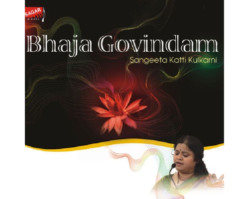 Sangeeta Katti Kulkarni - Bhaja Govindam