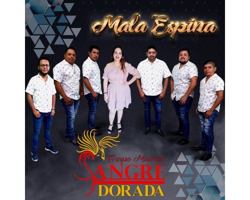 Sangre Dorada - Mala Espina