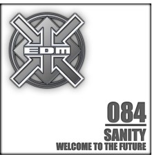 Sanity - Welcome to the Future