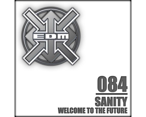 Sanity - Welcome to the Future