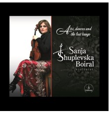 Sanja Shuplevska - Airs, Dances and the Lost Tango